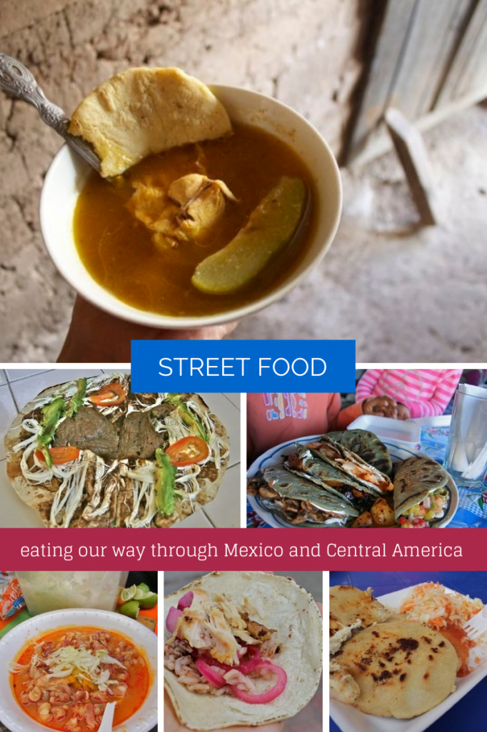 Street Food: Eating our Way Through Mexico and Central America. From Travel Writers' Guide: 110  Street Markets Around the World